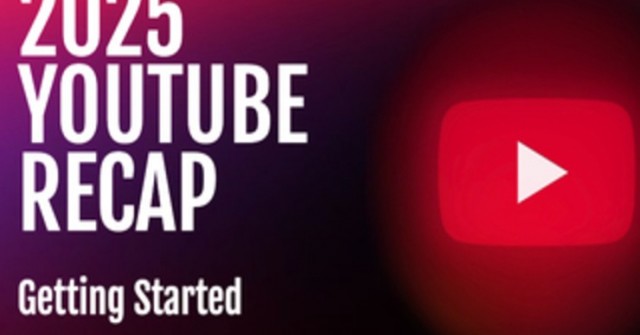 YouTube tung YouTube Recap 2025: Bản “tóm tắt năm” cho hàng tỉ người xem