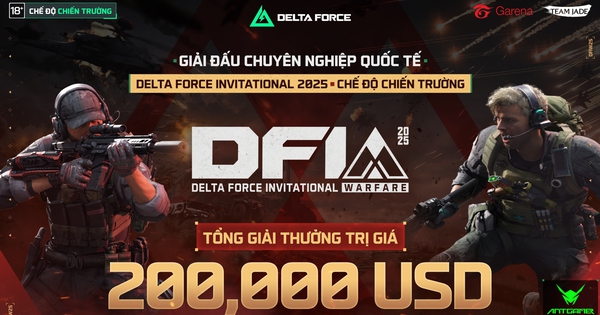 Giải đấu quốc tế Delta Force Invitational 2025 tổ chức tại Hà Nội chính thức khởi tranh