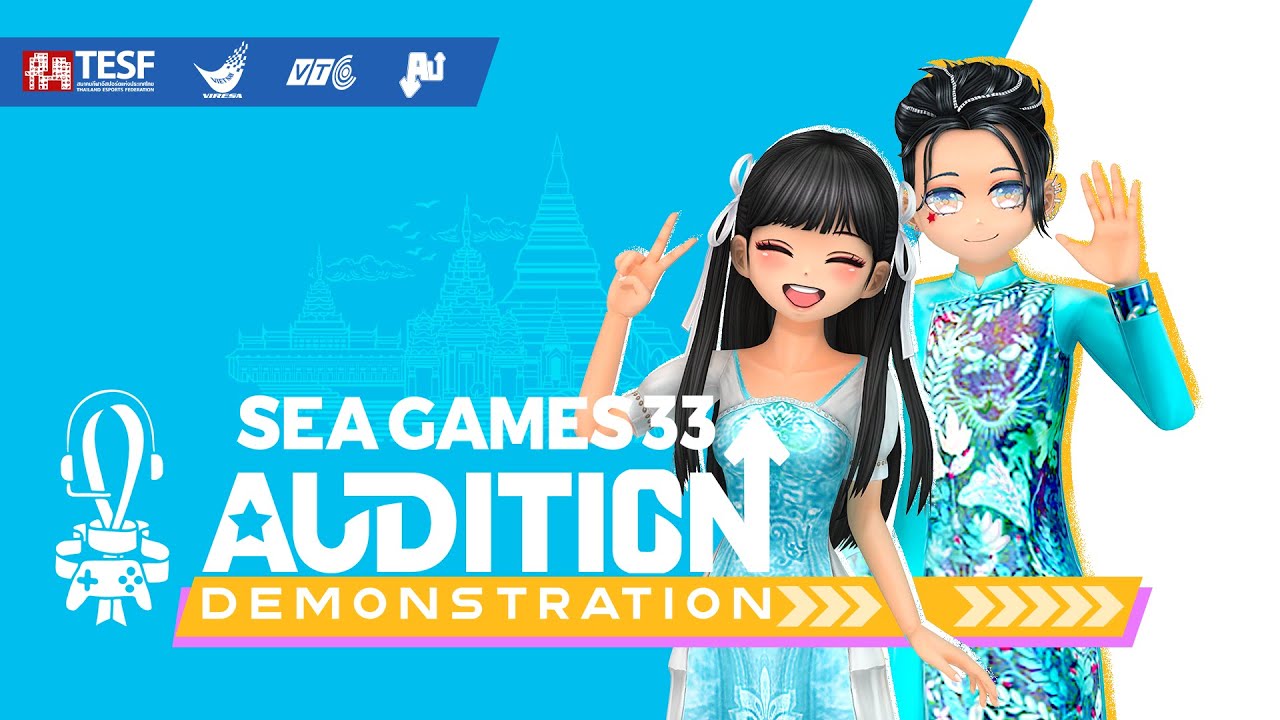 Trực tiếp SEA Games 33 bộ môn thể thao điện tử Audition