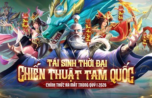 Xuất hiện tựa game không phải MOBA mà lại có “Ban - Pick”, lại còn là game Tam Quốc