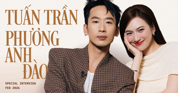 Tuấn Trần: Tôi gia trưởng thật nhưng luôn để ý phản ứng của Phương Anh Đào, chỉ cần cô ấy nói “Vậy hả?” là tôi nổi da gà
