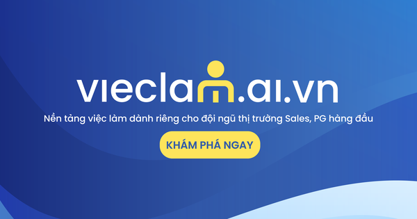 Vieclam.ai.vn – Nền tảng việc làm dành riêng cho đội ngũ thị trường Sales, PG hàng đầu