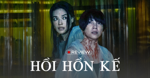 Hồi Hồn Kế: Phim 18 + hiếm hoi khiến khán giả vừa rùng mình vừa rơi nước mắt