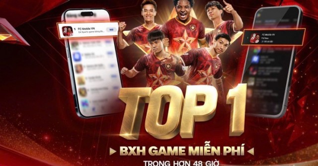 EA SPORTS™ FC Mobile Việt Nam khẳng định vị thế: Đạt TOP 1 App Store và Google Play chỉ sau hơn 48 giờ ra mắt