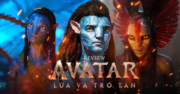 Avatar: Lửa và Tro Tàn - Bước tiến vĩ đại của Hollywood