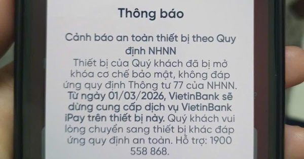 Tất cả các ngân hàng sẽ dừng hoạt động trên loạt thiết bị sau từ ngày 1/3