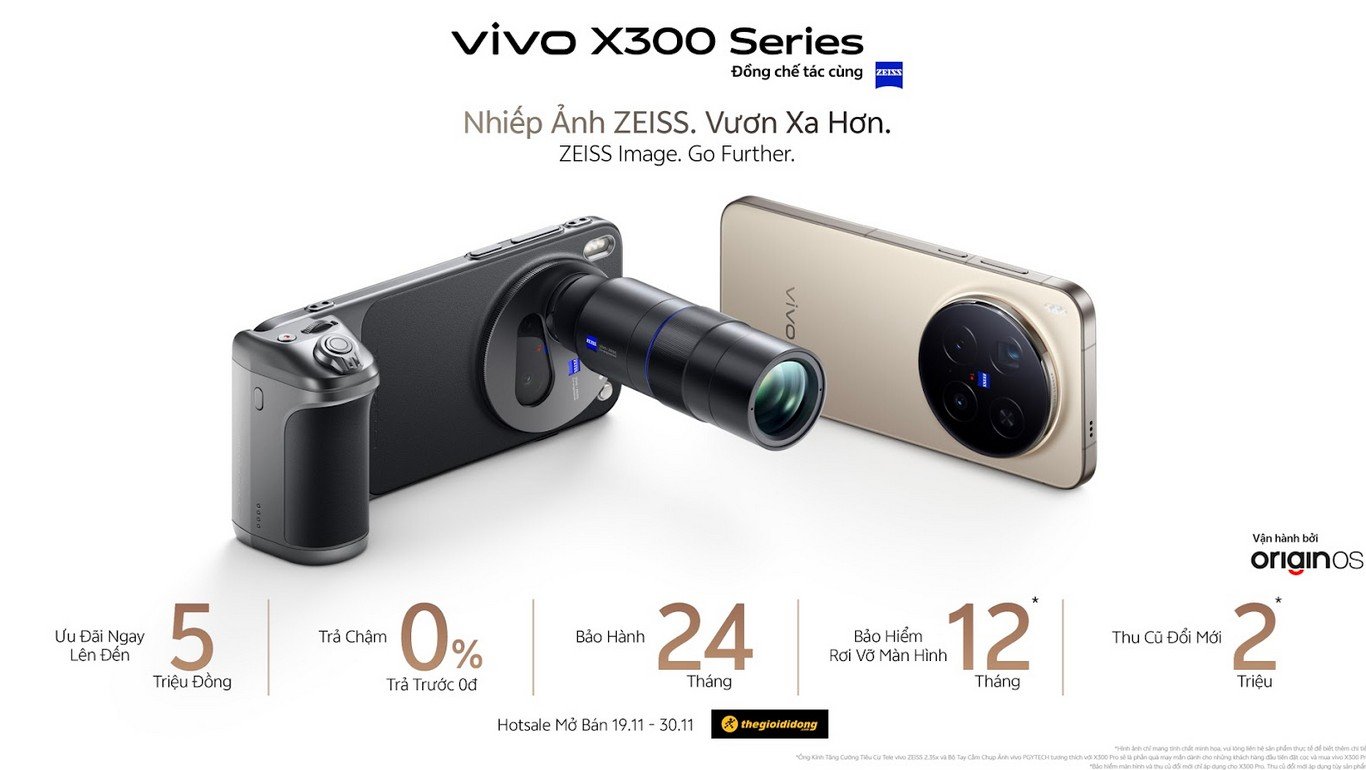 Vivo X300 Series ra mắt tại Việt Nam: Bộ đôi vua camera ZEISS 200MP thiết lập tiêu chuẩn mới trong kỷ nhiếp ảnh di động