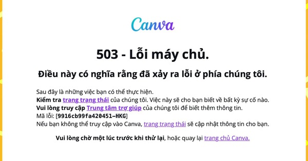 Người dùng Việt “kêu trời” vì Canva và loạt ứng dụng đồng loạt gặp sự cố