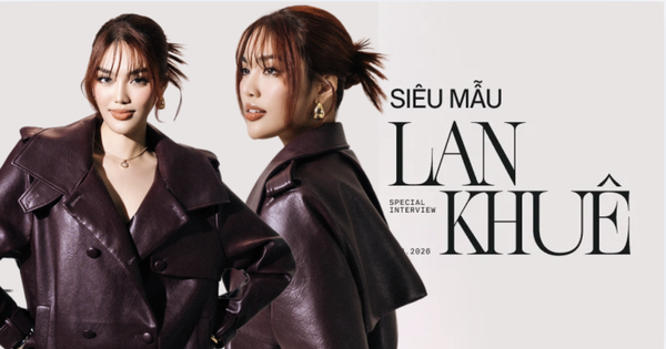 Siêu mẫu Lan Khuê: 