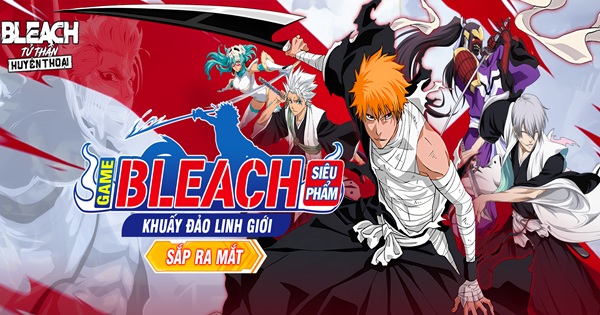 Bleach Tử Thần Huyền Thoại – Cánh cửa bước thẳng vào tâm bão của vũ trụ Bleach