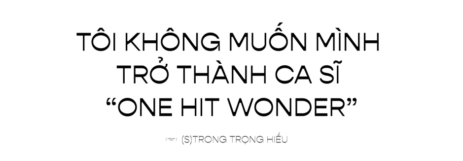 Phỏng vấn (S)TRONG Trọng Hiếu