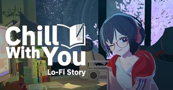 Sức hút kỳ diệu của tựa game indie đầy cảm xúc Chill with You: Lo-Fi Story